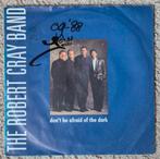 The Robert Cray Band – Don't Be Afraid Of The Dark, Gebruikt, 7 inch, Single, Ophalen of Verzenden