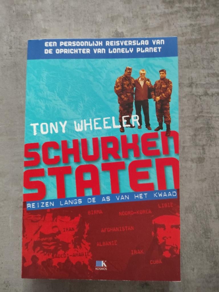 Tony Wheeler Schurkenstaten in zeer nette staat, Ophalen of Verzenden, Zo goed als nieuw