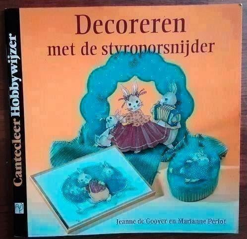 Decoreren met de styroporsnijder - Jeanne de Gooyer, Mariann, Ophalen of Verzenden, Zo goed als nieuw