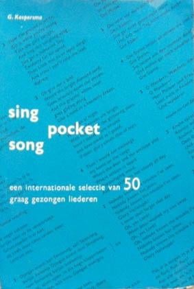 Sing pocket Song; een internationale selectie, Boeken, Ophalen of Verzenden, Zo goed als nieuw, Artiest