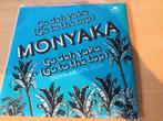 Monyaka-Do deh yaka (go to the top). Vinyl single., Ophalen of Verzenden, Gebruikt, Pop