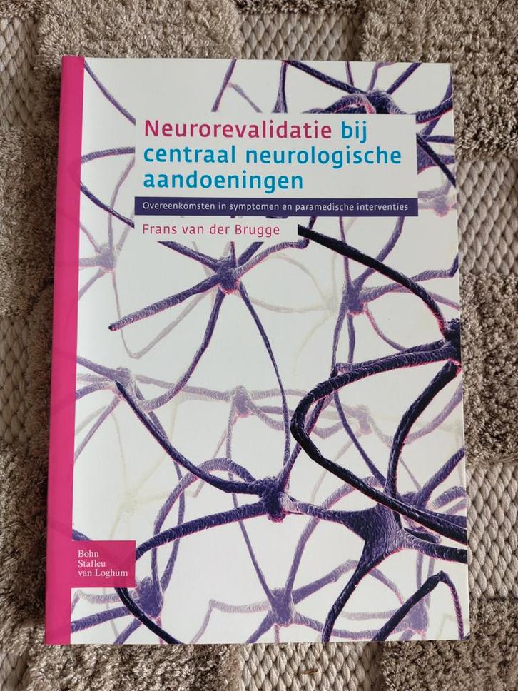 Neurorevalidatie bij neurologische aandoeningen, Boeken, Studieboeken en Cursussen, Gelezen, HBO, Beta, Ophalen of Verzenden
