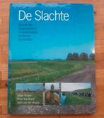 De slachte
Ondertitel: de oude dijk, de geschiedenis verhaal, Ophalen of Verzenden, Zo goed als nieuw