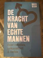 De Kracht van Echte Mannen - David Deida, Ophalen of Verzenden, Zo goed als nieuw, Overige onderwerpen