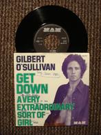 Gilbert O’Sullivan 7" Vinyl Single: ‘Get down’ (Nederland), Pop, Ophalen of Verzenden, 7 inch, Single