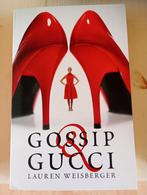 Lauren Weisberger - Gossip & Gucci, Ophalen of Verzenden, Zo goed als nieuw, Nederland, Lauren Weisberger