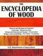 The Encyclopedia of Wood - US Department / 9781602390577, Boeken, Hobby en Vrije tijd, US Department, Ophalen of Verzenden, Zo goed als nieuw