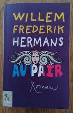 Willem Frederik Hermans - Au pair (1989), heruitgave 2002., Boeken, Gelezen, Willem Frederik Hermans, Ophalen of Verzenden, Nederland