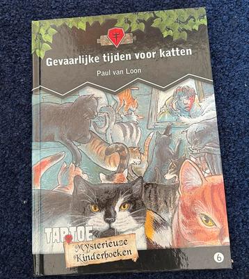 Paul van Loon - Gevaarlijke tijden voor katten beschikbaar voor biedingen