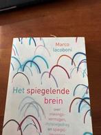 Het Spiegelende Brein - Marco Iacoboni, Boeken, Psychologie, Ophalen of Verzenden, Zo goed als nieuw, Cognitieve psychologie