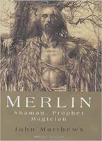 John Matthews - Merlin: Shaman, Prophet, Magician Hardcover, Ophalen of Verzenden, Zo goed als nieuw, Overige onderwerpen, Achtergrond en Informatie