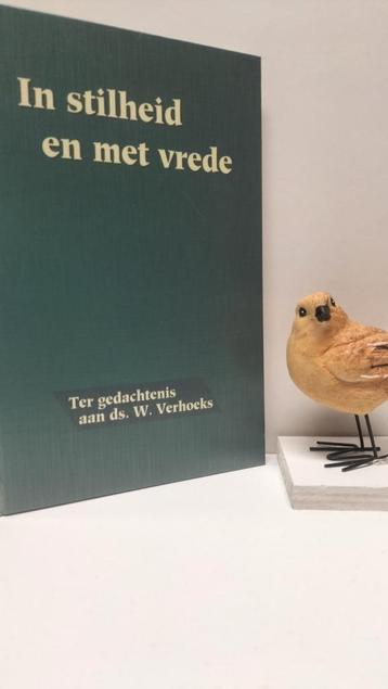 Verhoeks, Ds. W.; In stilheid en met vrede  beschikbaar voor biedingen