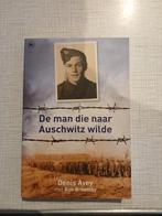Denis Avey - De man die naar Auschwitz wilde, Boeken, Ophalen of Verzenden, Zo goed als nieuw, Denis Avey; Rob Broomby