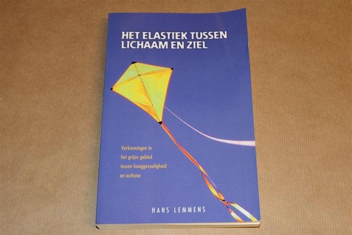 Het Elastiek Lichaam En Ziel — Hooggevoeligheid & Autisme, Boeken, Esoterie en Spiritualiteit, Gelezen, Ophalen of Verzenden