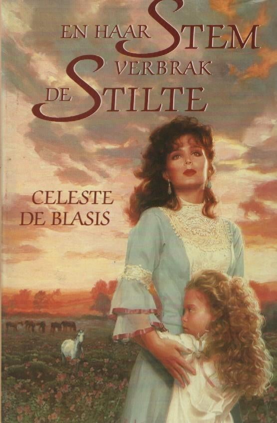 En haar stem verbrak de stilte, Gelezen, Ophalen of Verzenden, Nederland, Celeste de Blasis