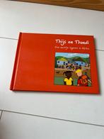 Thijs en Thandi 1 nachtje logeren in Afrika, Ophalen of Verzenden, Gelezen