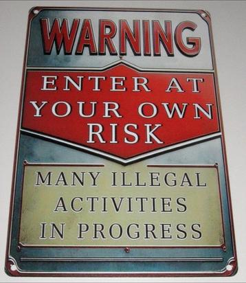 MANCAVE - BAR : Bord WARNING - Enter At Your Own Risk