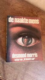 De naakte mens Desmond Morris etholoog gedragsonderzoek, Gelezen, Maatschappij en Samenleving, Ophalen of Verzenden, Morris