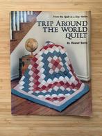 Trip Around the World Quilt Eleanor Burns, Ophalen of Verzenden, Zo goed als nieuw, Borduren en Naaien