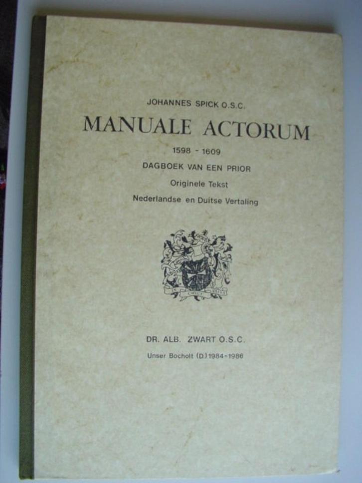Spick- Manuale Actorum - 1598-1609- met signatuur, Antiek en Kunst, Antiek | Boeken en Bijbels, Ophalen of Verzenden