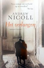 Andrew Nicoll - Het verlangen, Boeken, Ophalen of Verzenden, Zo goed als nieuw, Europa overig