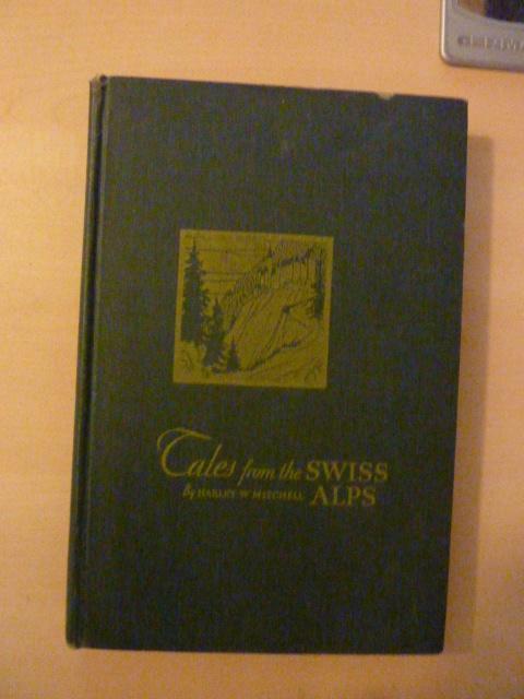 Harley Mitchell - Tales from the Swiss alps, Boeken, Sprookjes en Fabels, Gelezen, Ophalen of Verzenden
