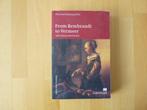 From Rembrandt to Vermeer, 17th-century Dutch artists, Boeken, Ophalen of Verzenden, Zo goed als nieuw, Schilder- en Tekenkunst