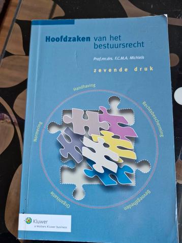 F.C.M.A. Michiels - Hoofdzaken van het bestuursrecht beschikbaar voor biedingen