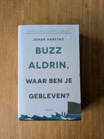 Johan Harstad - Buzz Aldrin, waar ben je gebleven?, Ophalen of Verzenden, Zo goed als nieuw, Nederland
