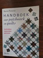 Handboek voor patchwork en quilts, Boeken, Karin Pieterse, Zo goed als nieuw, Verzenden, Overige onderwerpen