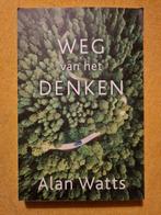 Weg van het denken - Alan Watts, Boeken, Ophalen of Verzenden, Zo goed als nieuw, Spiritualiteit algemeen