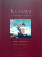 Kurhaus. Een vorstelijk verblijf., Boeken, Ophalen of Verzenden, 20e eeuw of later, Zo goed als nieuw