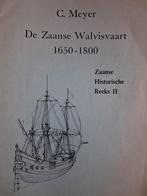 De Zaanse Walvisvaart 1650-1800 - Historische Reeks 2, Boeken, Ophalen, Gelezen, C. Meyer