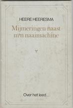 Heere Heeresma: Mijmeringen naast m'n naaimachine, Boeken, Gelezen, Heere Heeresma, Ophalen of Verzenden