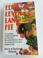 Een leven lang fit - Harvey & Marilyn Diamond, Boeken, Gezondheid, Dieet en Voeding, Ophalen of Verzenden, Zo goed als nieuw