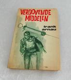 Verdovende middelen Frank Arnau  Uit 1962, Gelezen, Ophalen of Verzenden, Frank Arnau