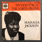 Vinyl 7" Singel Mahalia Jackson - My God Is Real, 7 inch, Single, Ophalen of Verzenden, Zo goed als nieuw