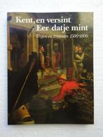 Kent, en versint. Eer datje mint. Vrijen en trouwen, Boeken, Ophalen of Verzenden, Zo goed als nieuw, Meerdere auteurs, 17e en 18e eeuw