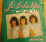 La Dolce Vita > Casualty, Gebruikt, 7 inch, Single, Ophalen of Verzenden