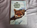 De vossen hebben holen Rien Poortvliet, Boeken, Ophalen of Verzenden