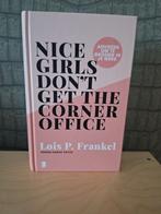 Nice girls don't get the corner office, Boeken, Advies, Hulp en Training, Ophalen of Verzenden, Zo goed als nieuw