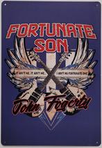 John Fogerty Fortunate Son reclamebord van metaal wandbord, Info@deconoord.nl, Deco Noord, Nieuw, Ophalen of Verzenden