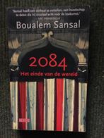 2084, het einde van de wereld; door Boualem Sansal, Gelezen, Europa overig, Boualem Sansal, Ophalen of Verzenden