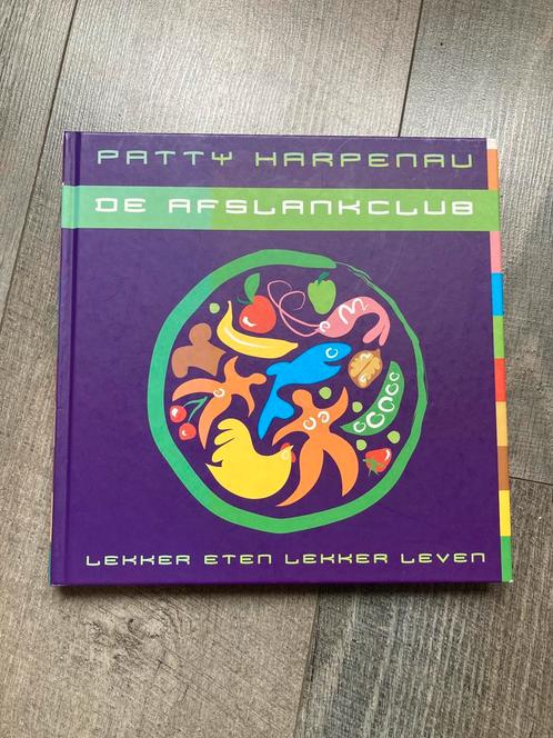 Patty Harpenau - De afslankclub, Boeken, Kookboeken, Gelezen, Gezond koken, Ophalen of Verzenden