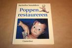 Boek - Poppen restaureren - Jacintha Smulders, Ophalen of Verzenden, Zo goed als nieuw, Pop