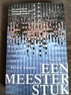 Peter Römer - Een meesterstuk, Boeken, Ophalen of Verzenden, Zo goed als nieuw, Peter Römer, Nederland