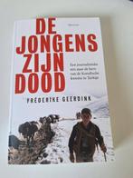 Fréderike Geerdink - De jongens zijn dood, 20e eeuw of later, Ophalen of Verzenden, Zo goed als nieuw, Fréderike Geerdink