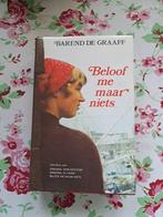 Barend de Graaff - beloof me maar niets, Boeken, Ophalen of Verzenden