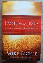 Mike Bickle, Passie voor Jezus, Ophalen of Verzenden, Gelezen
