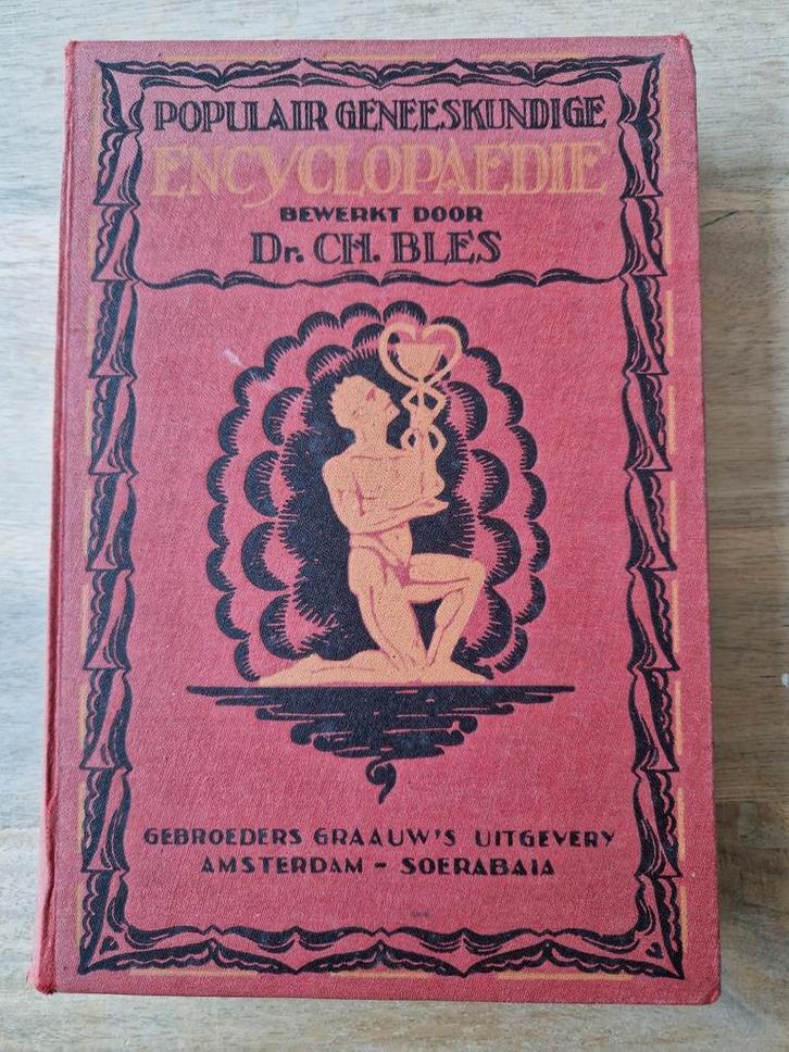 Populaire Geneeskundige Encyclopaedie Dr. Ch. Bles, Antiek en Kunst, Antiek | Boeken en Bijbels, Ophalen of Verzenden